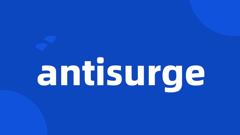 antisurge