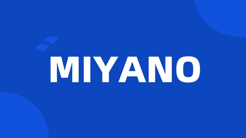 MIYANO