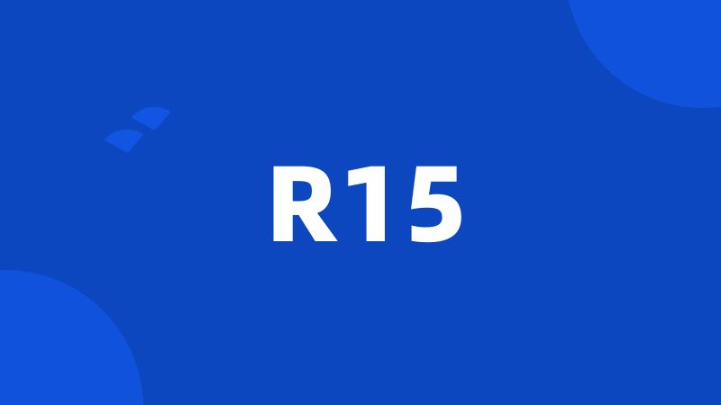 R15