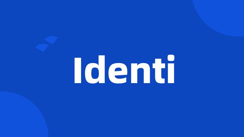 Identi