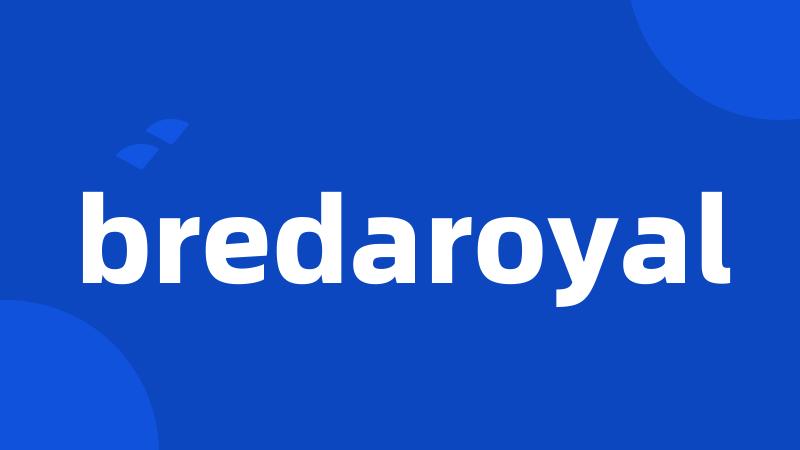 bredaroyal