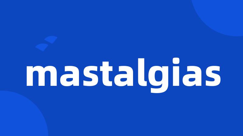 mastalgias