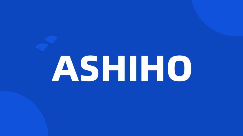 ASHIHO