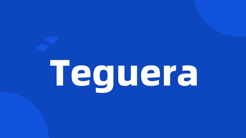 Teguera