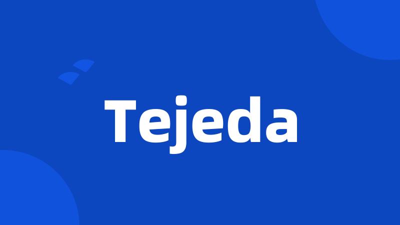 Tejeda