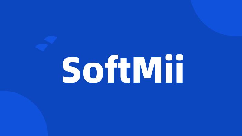 SoftMii