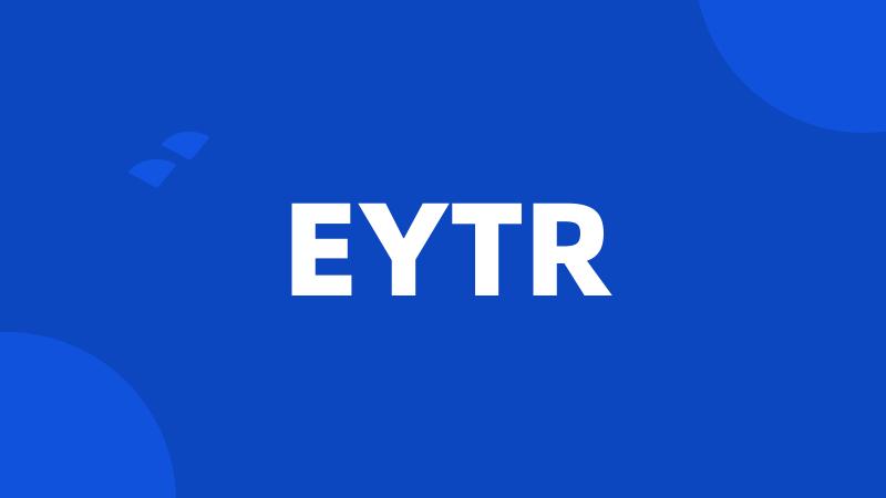 EYTR