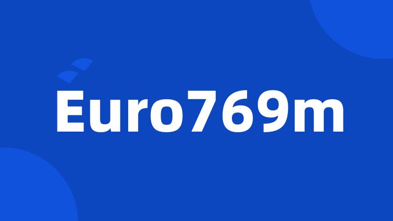 Euro769m