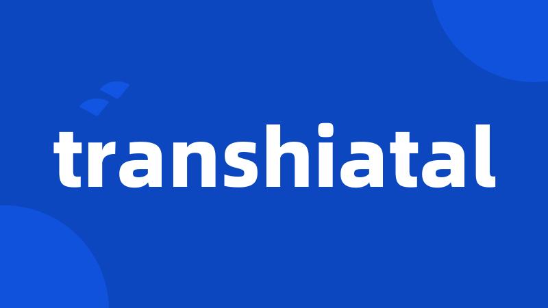 transhiatal