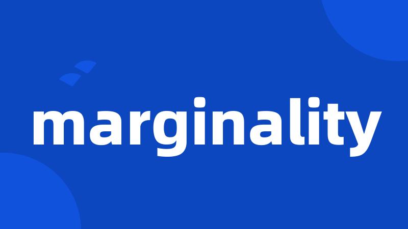 marginality