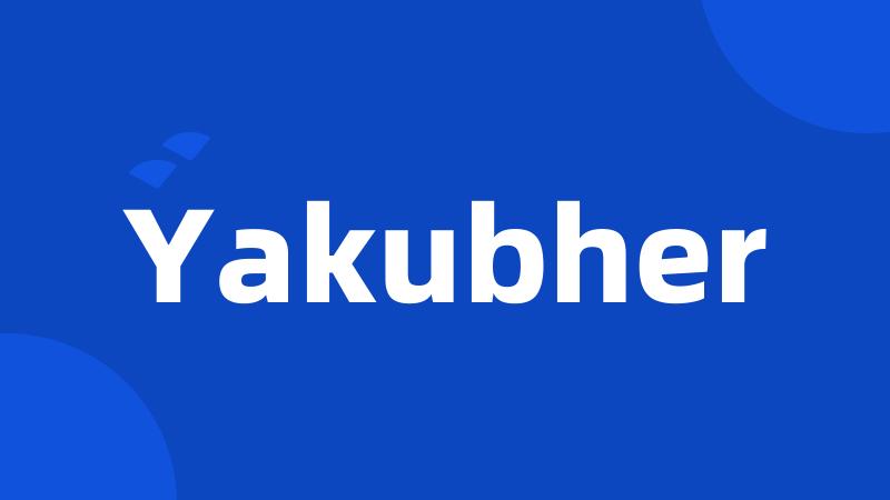 Yakubher