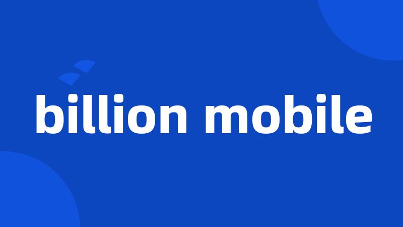 billion mobile