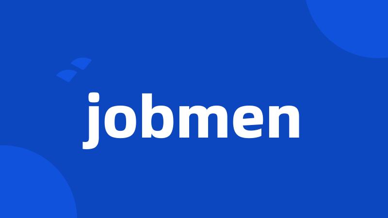 jobmen