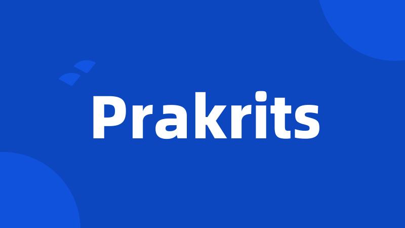 Prakrits