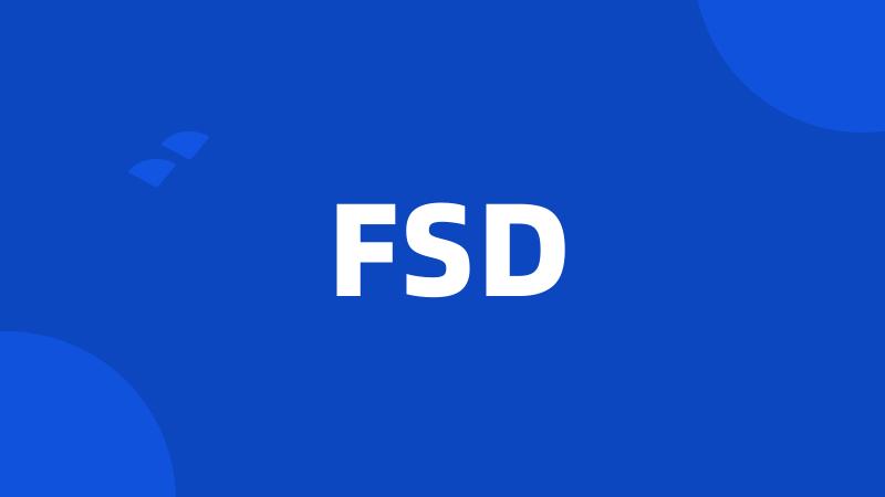 FSD