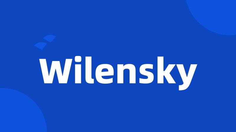 Wilensky