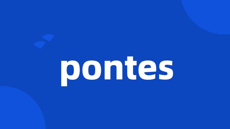 pontes