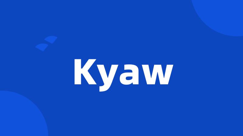 Kyaw