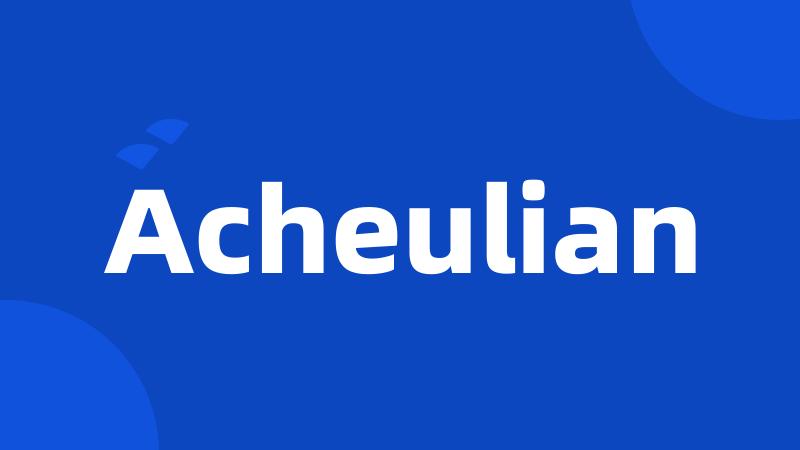 Acheulian