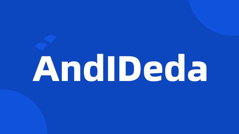 AndIDeda