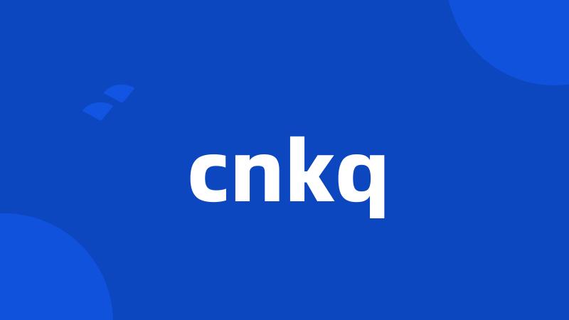 cnkq