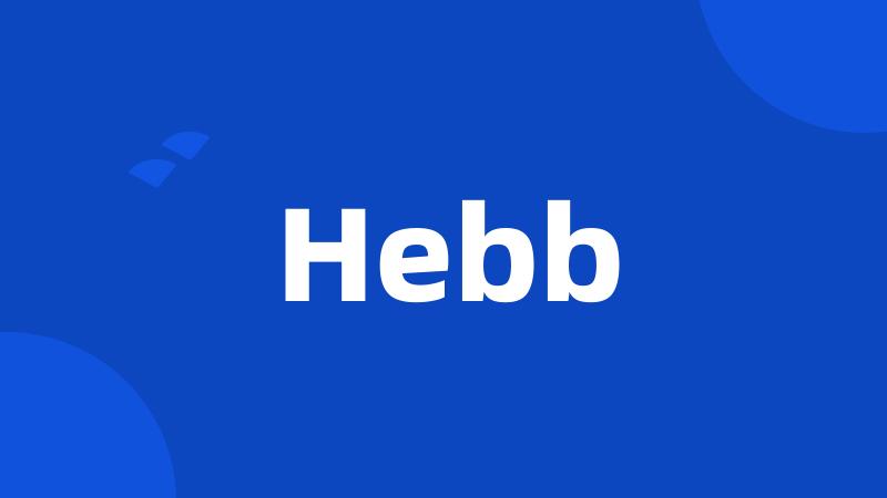 Hebb