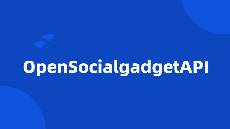 OpenSocialgadgetAPI