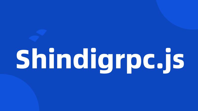 Shindigrpc.js