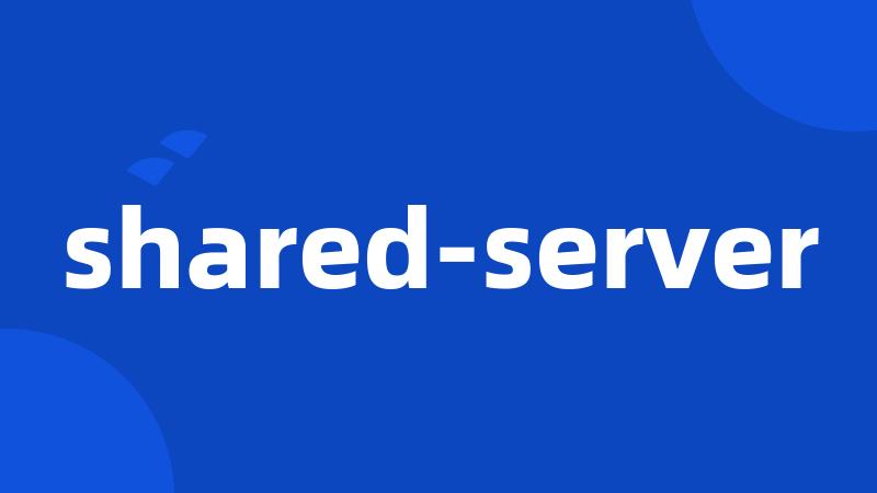 shared-server