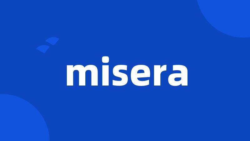 misera