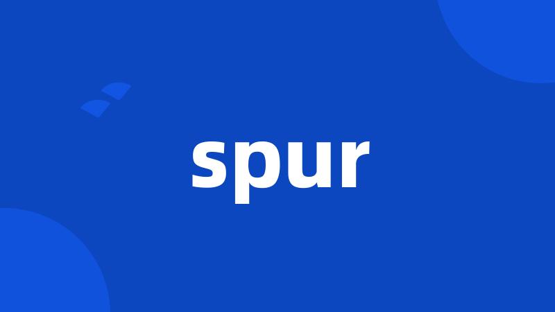 spur