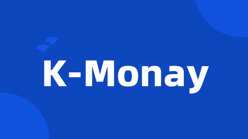 K-Monay