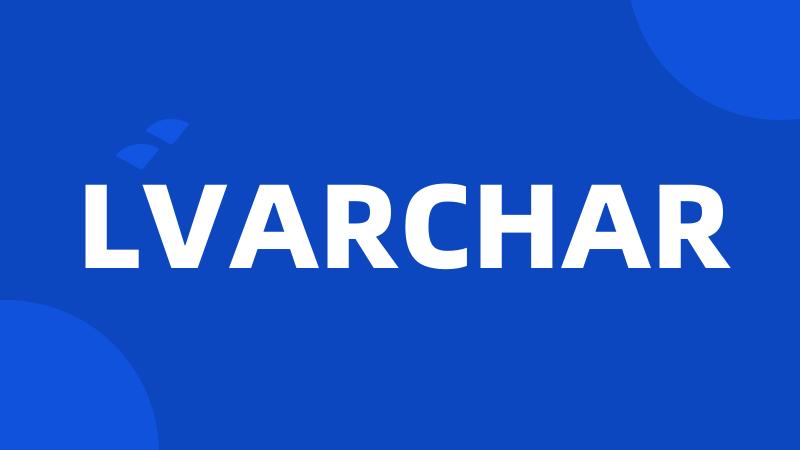 LVARCHAR