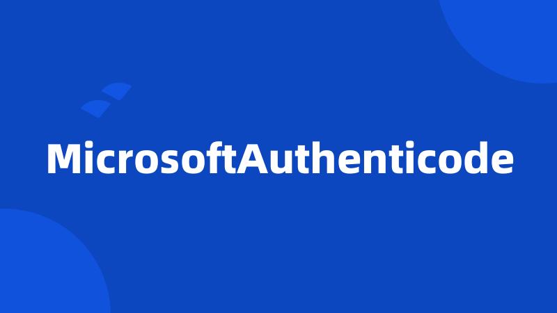 MicrosoftAuthenticode