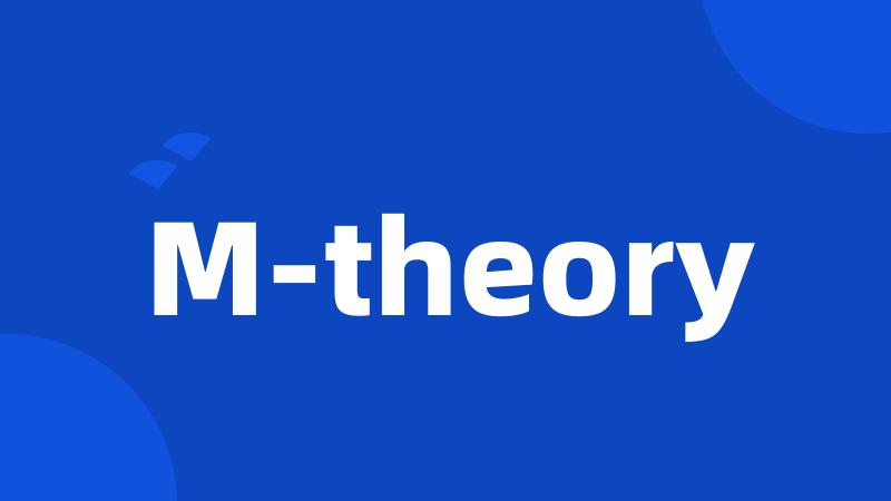 M-theory