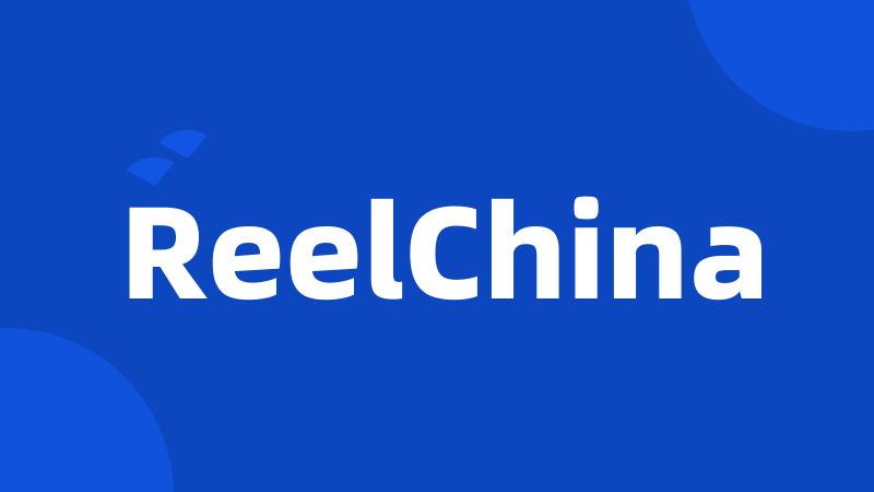 ReelChina