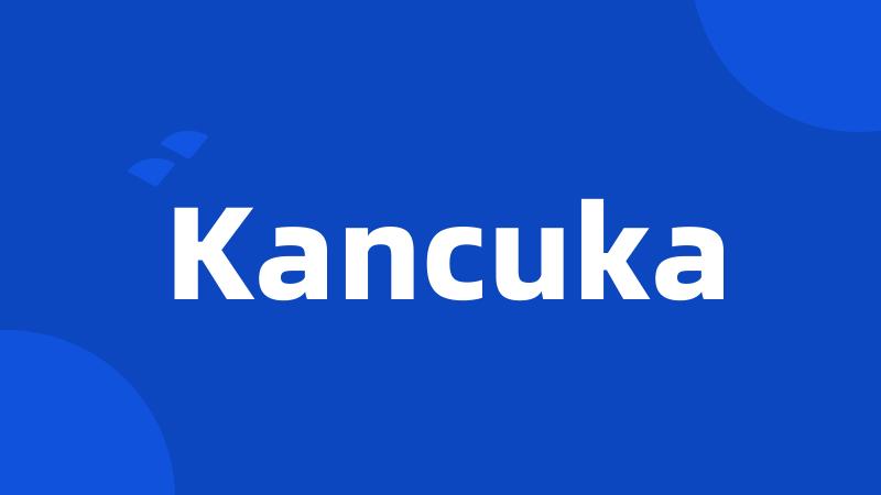 Kancuka