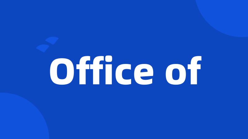 Office of