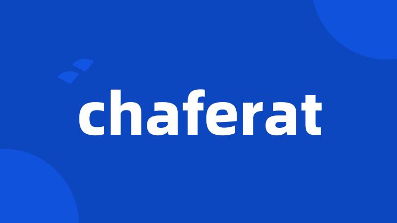 chaferat