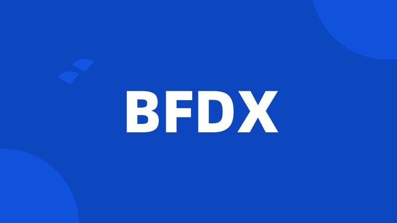 BFDX