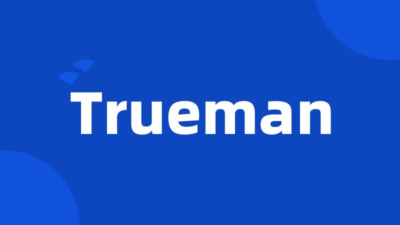 Trueman