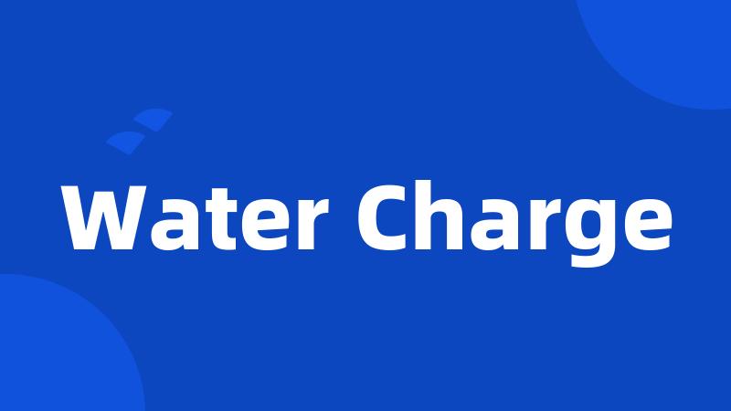 Water Charge