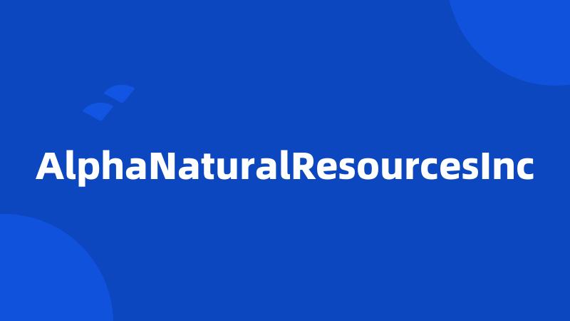 AlphaNaturalResourcesInc