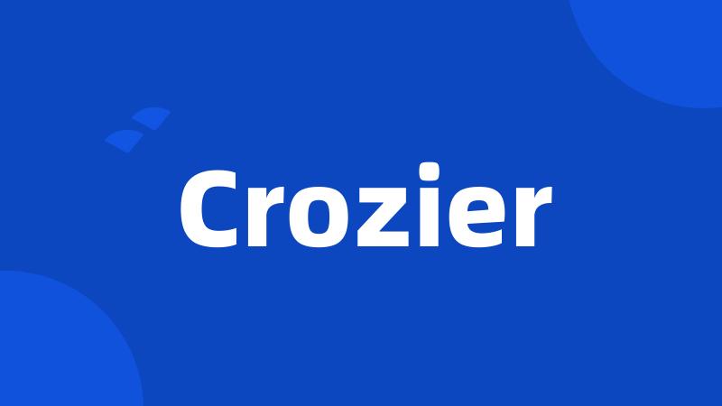 Crozier