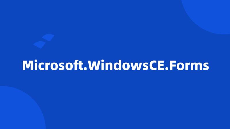 Microsoft.WindowsCE.Forms