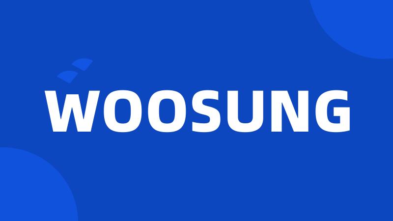 WOOSUNG