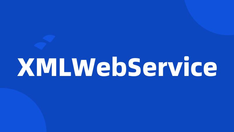 XMLWebService