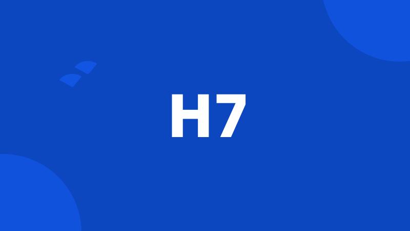 H7