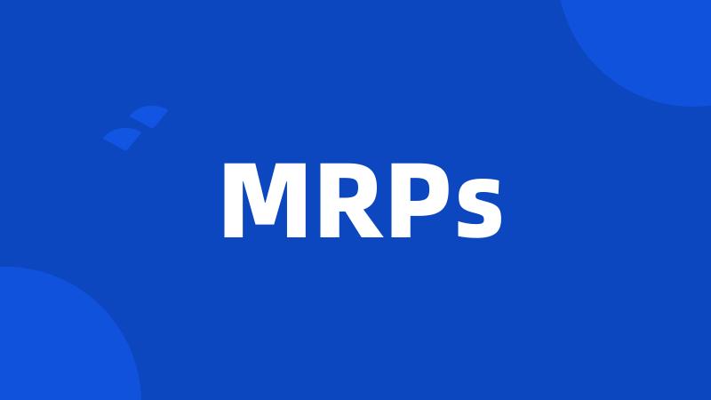 MRPs