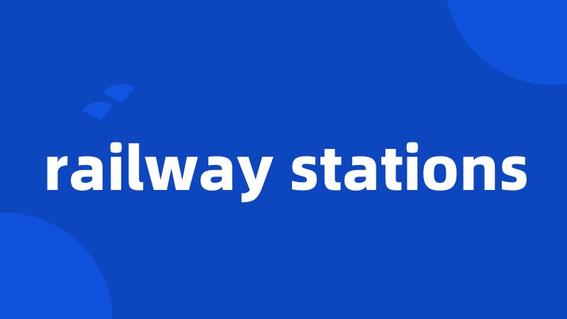 railway stations